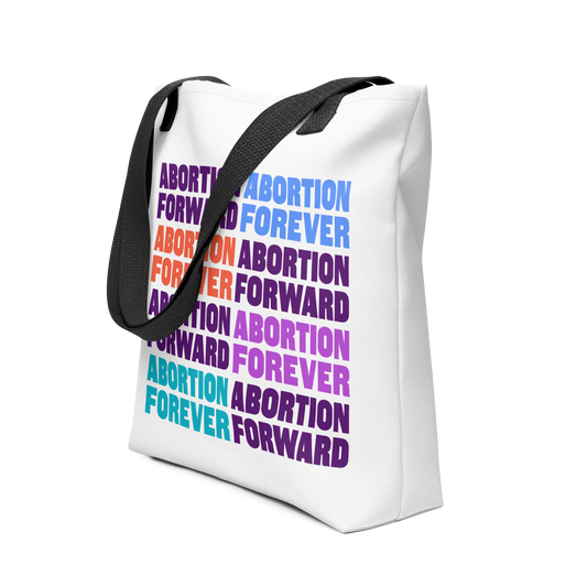 Abortion Forward Tote bag